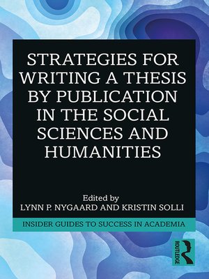 cover image of Strategies for Writing a Thesis by Publication in the Social Sciences and Humanities